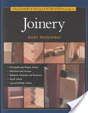 The Complete Illustrated Guide to Joinery