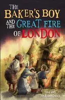 Kurzgeschichten: Der Bäckerjunge und der große Brand von London - Short Histories: The Baker's Boy and the Great Fire of London