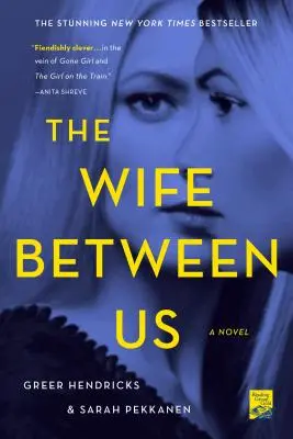 Die Ehefrau unter uns - The Wife Between Us