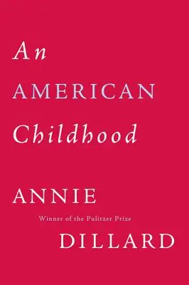 Eine amerikanische Kindheit - An American Childhood