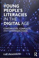 Die Kompetenzen junger Menschen im digitalen Zeitalter: Kontinuitäten, Konflikte und Widersprüche - Young People's Literacies in the Digital Age: Continuities, Conflicts and Contradictions