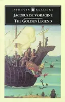Die Goldene Legende: Ausgewählte Werke - The Golden Legend: Selections