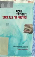 Streng genommen keine Poesie - Strictly No Poetry