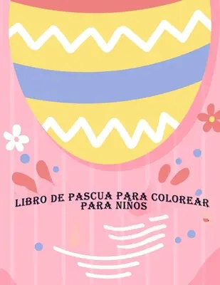 Färbebuch für Kinder - Libro de Pascua Para Colorear Para Nios