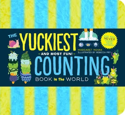 Das lustigste Zählbuch der Welt: Kinder werden ihre Zahlen nie vergessen! - The Yuckiest Counting Book in the World!: Kids Will Never Forget Their Numbers!