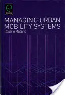 Städtische Mobilitätssysteme verwalten - Managing Urban Mobility Systems