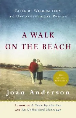 Ein Spaziergang am Strand: Weisheitsgeschichten einer unkonventionellen Frau - A Walk on the Beach: Tales of Wisdom from an Unconventional Woman