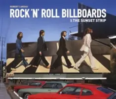 Rock 'n' Roll-Werbeplakate des Sunset S - Rock 'n' Roll Billboards of the Sunset S