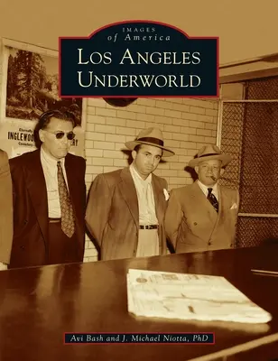 Die Unterwelt von Los Angeles - Los Angeles Underworld