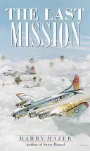 Die letzte Mission - The Last Mission