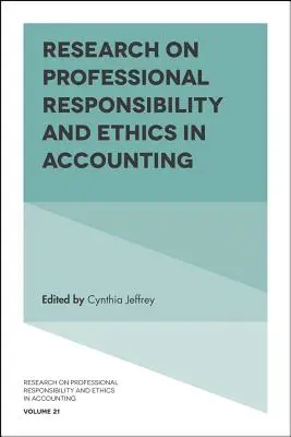 Forschung zur beruflichen Verantwortung und Ethik im Rechnungswesen - Research on Professional Responsibility and Ethics in Accounting