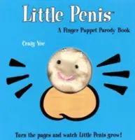 Der kleine Penis: Ein Fingerpuppen-Parodie-Buch: Schau dem kleinen Penis beim Wachsen zu! (Bridal Shower and Bachelorette Party Humor, Lustige Geschenke für Erwachsene, Bücher für - The Little Penis: A Finger Puppet Parody Book: Watch the Little Penis Grow! (Bridal Shower and Bachelorette Party Humor, Funny Adult Gifts, Books for