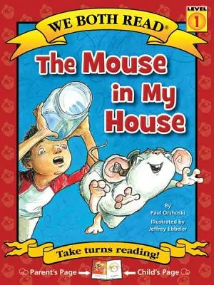 Wir beide lesen - Die Maus in meinem Haus (Pb) - We Both Read-The Mouse in My House (Pb)