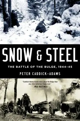 Schnee und Stahl: Die Ardennenoffensive, 1944-45 - Snow and Steel: The Battle of the Bulge, 1944-45
