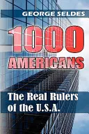 1000 Amerikaner: Die wahren Herrscher der U.S.A. - 1000 Americans: The Real Rulers of the U.S.A.