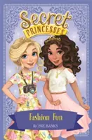 Geheime Prinzessinnen: Modespaß - Buch 9 - Secret Princesses: Fashion Fun - Book 9