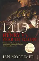 1415: Heinrich V.'s Jahr des Ruhms - 1415: Henry V's Year of Glory