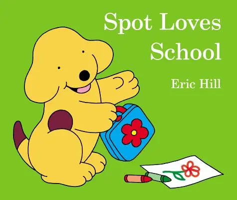 Spot liebt die Schule - Spot Loves School