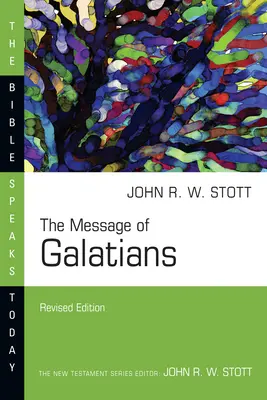 Die Botschaft des Galaterbriefs - The Message of Galatians