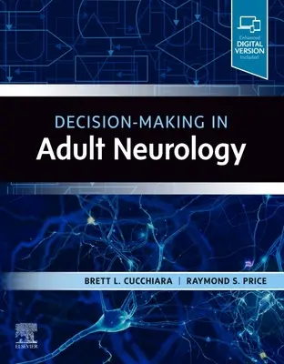 Entscheidungsfindung in der Erwachsenenneurologie - Decision-Making in Adult Neurology