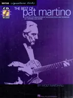 Das Beste von Pat Martino: Eine schrittweise Aufschlüsselung der Gitarrenstile und -techniken einer modernen Jazzlegende - The Best of Pat Martino: A Step-By-Step Breakdown of the Guitar Styles and Techniques of a Modern Jazz Legend