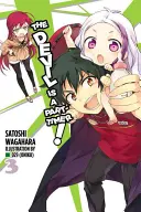 Der Teufel ist ein Part-Timer!, Band 3 (Light Novel) - The Devil Is a Part-Timer!, Vol. 3 (Light Novel)