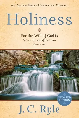 Heiligkeit: Denn der Wille Gottes ist eure Heiligung - 1. Thessalonicher 4:3 - Holiness: For the Will of God Is Your Sanctification - 1 Thessalonians 4:3