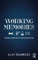 Arbeitserinnerungen: Postboten, Taucher und die kognitive Revolution - Working Memories: Postmen, Divers and the Cognitive Revolution