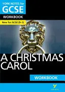 York Notes für GCSE (9-1): A Christmas Carol WORKBOOK - Der ideale Weg, um aufzuholen, Ihr Wissen zu testen und sich auf die Prüfungen 2021 und 2022 vorzubereiten - York Notes for GCSE (9-1): A Christmas Carol WORKBOOK - The ideal way to catch up, test your knowledge and feel ready for 2021 assessments and 2022 exams