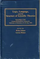 Logik, Sprache und die Struktur der wissenschaftlichen Theorien - Logic, Language, and the Structure of Scientific Theories