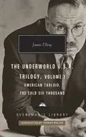 American Tabloid und Die kalten Sechstausender - Underworld U.S.A. Trilogy Vol.1 - American Tabloid and The Cold Six Thousand - Underworld U.S.A. Trilogy Vol.1