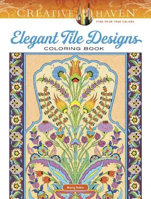 Creative Haven Elegant Tile Designs Färbebuch - Creative Haven Elegant Tile Designs Coloring Book