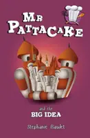 MR Pattacake und die große Idee - MR Pattacake and the Big Idea