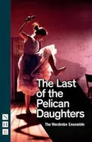 Die letzte der Pelikan-Töchter - The Last of the Pelican Daughters