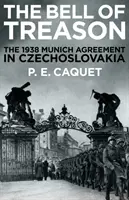 Die Glocke des Verrats - Das Münchner Abkommen 1938 in der Tschechoslowakei - Bell of Treason - The 1938 Munich Agreement in Czechoslovakia