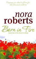 Im Feuer geboren - Nummer 1 in der Serie - Born In Fire - Number 1 in series