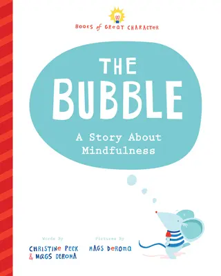 Zu viele Seifenblasen: Eine Geschichte über Achtsamkeit - Too Many Bubbles: A Story about Mindfulness