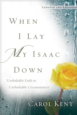 Wenn ich meinen Isaac hinlege - When I Lay My Isaac Down