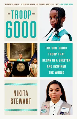 Truppe 6000: Die Pfadfindergruppe, die in einem Obdachlosenheim begann und die Welt inspirierte - Troop 6000: The Girl Scout Troop That Began in a Shelter and Inspired the World