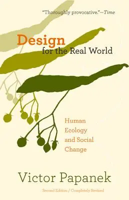 Design für die reale Welt: Humanökologie und sozialer Wandel - Design for the Real World: Human Ecology and Social Change