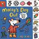 Maisy's Day Out - Ein Buch mit ersten Worten - Maisy's Day Out - A First Words Book