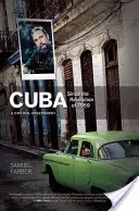 Kuba seit der Revolution von 1959: Eine kritische Bestandsaufnahme - Cuba Since the Revolution of 1959: A Critical Assessment