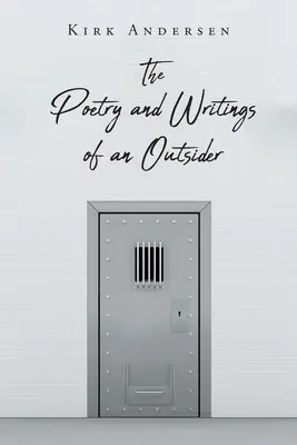 Die Poesie und Schriften eines Außenseiters - The Poetry and Writings of an Outsider
