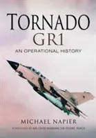 Tornado Gr1: Eine Einsatzgeschichte - Tornado Gr1: An Operational History