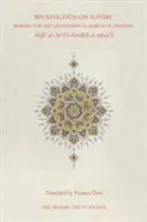 Ibn Khaldun über den Sufismus: Abhilfe für den Fragesteller auf der Suche nach Antworten - Ibn Khaldun on Sufism: Remedy for the Questioner in Search of Answers