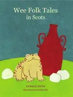 Wee Folk Tales - auf schottisch - Wee Folk Tales - in Scots