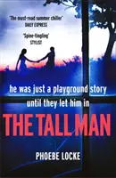 Tall Man - Ein fesselndes Buch, das man nicht mehr aus der Hand legen kann - Tall Man - The 'must-read' gripping page-turner you won't be able to put down