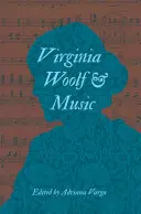 Virginia Woolf und die Musik - Virginia Woolf and Music