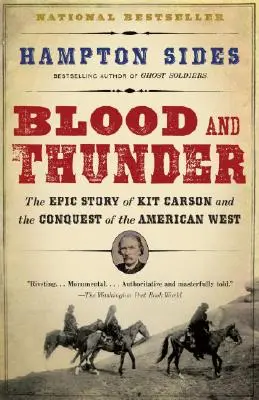 Blut und Donner: Ein Epos des amerikanischen Westens - Blood and Thunder: An Epic of the American West