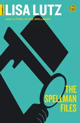 Die Spellman-Akten: Dokument #1 - The Spellman Files: Document #1